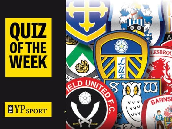 The Yorkshire Post Quiz of the Week