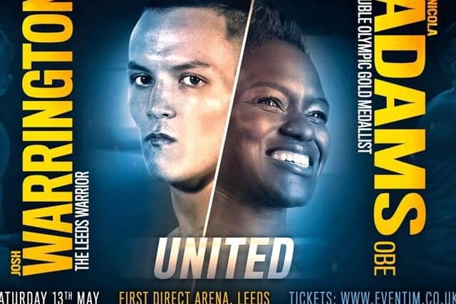 Yorkshire boxing greats Josh Warrington and Nicola Adams top a stellar fight card at Leeds First Direct Arena on May 13