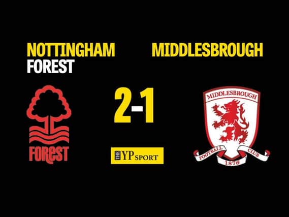 Notts Forest 2-1 Middlesbrough