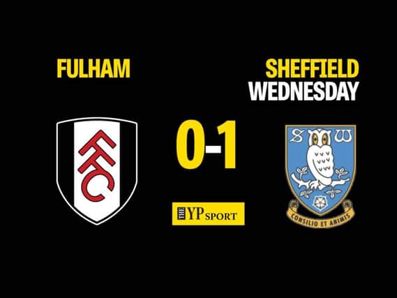 Fulham 0-1 Sheffield Wednesday