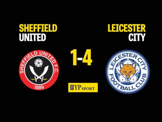 Sheffield United 1 Leicester City 4