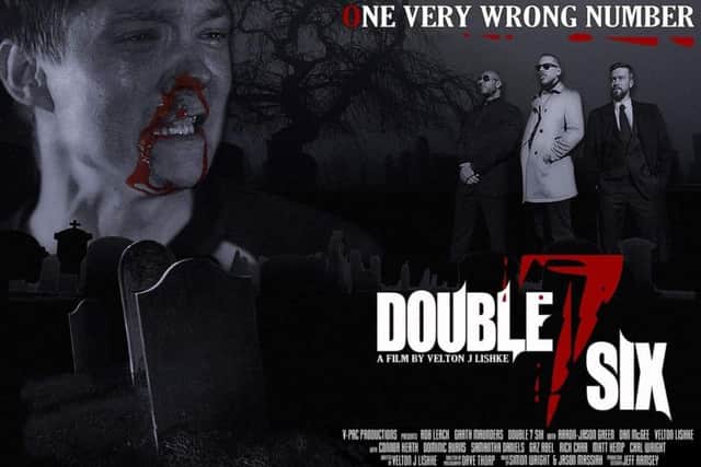 Harrogate movie - The poster for Velton Lishke's recent movie Double 7 Six.