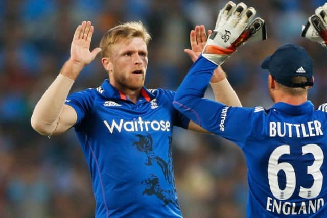 YOU'RE IN: Yorkshire's David Willey