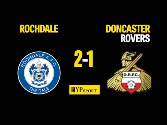Rochdale 2 Doncaster Rovers 1