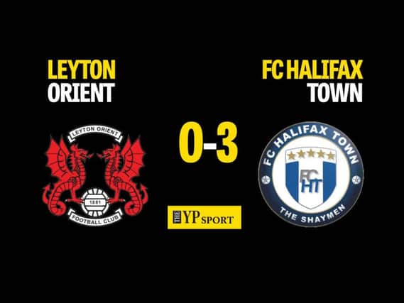Leyton Orient 0 FC Halifax Town 3