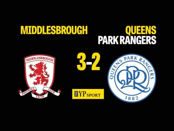 Middlesbrough 3-2 QPR