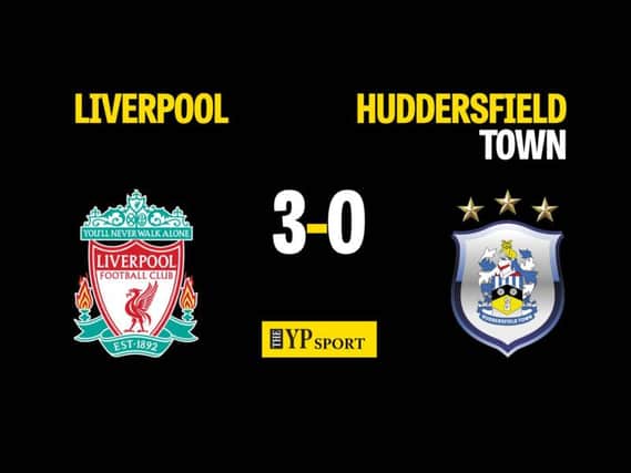 Liverpool 3 Huddersfield Town 0