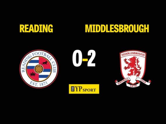 Reading 0 Middlesbrough 2