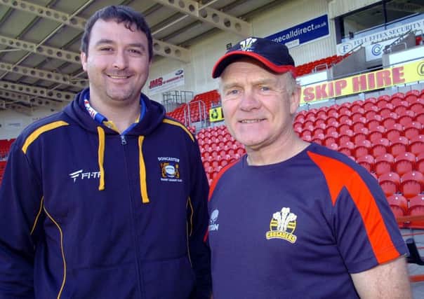 TEAMWORK: Paul Cooke, left, is back working as Clive griffithss assistant at Doncaster Knights and predicts a pivotal couple of weeks in the Championship for the South Yorkshire club. Picture submitted