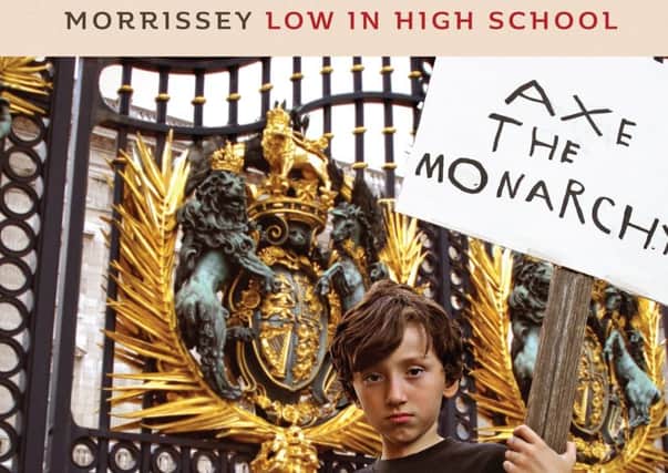 NEW SONGS: This week's CD reviews includes Morrissey's 11th album Low in High School. Etienne Records/BMG.