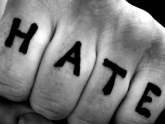 Hate.