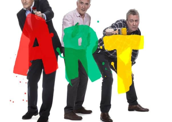 The new production of Art with Nigel Havers, Denis Lawson and Steven Tompkinson.
