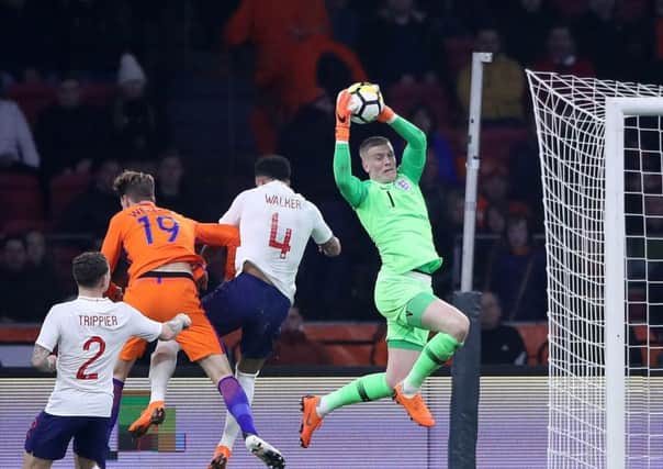 England's Jordan Pickford impressed against Holland at the Amsterdam ArenA. Picture: Nick Potts/PA