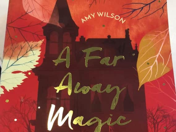 A Far Away Magic by Amy Wilson, 6.99, Macmillan