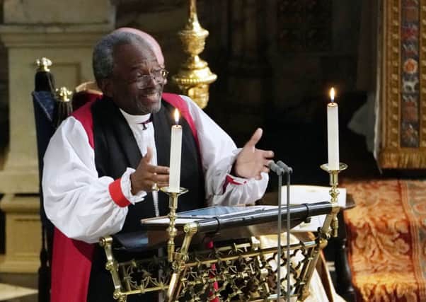 Bishop Michael Curry preached at the Royal wedding.